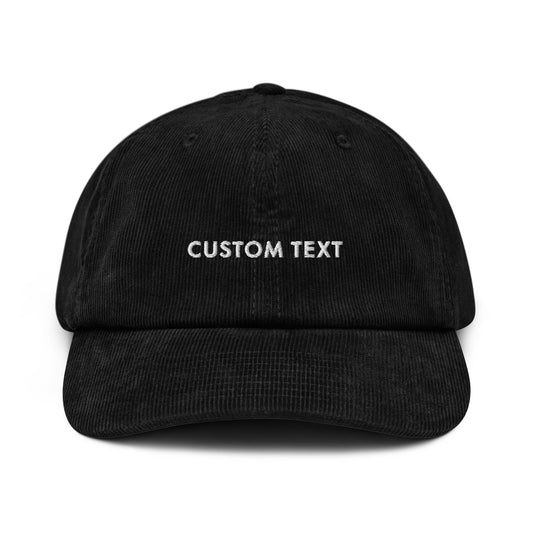 CUSTOM TEXT - Corduroy hat