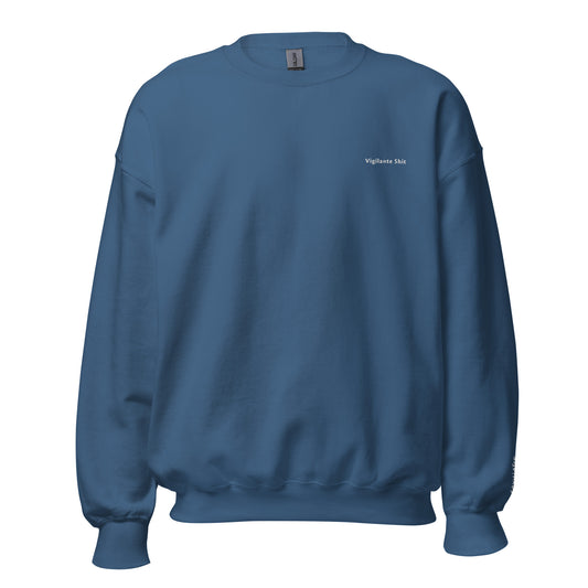 Vigilante Shit - Unisex Sweatshirt