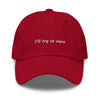 I'll try to care - Classic hat