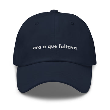 era o que faltava - Classic hat