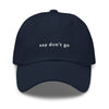 say don't go - Classic hat