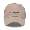 don't care, thanks - Classic hat