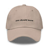 you should know - Classic hat