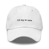 I'll try to care - Classic hat