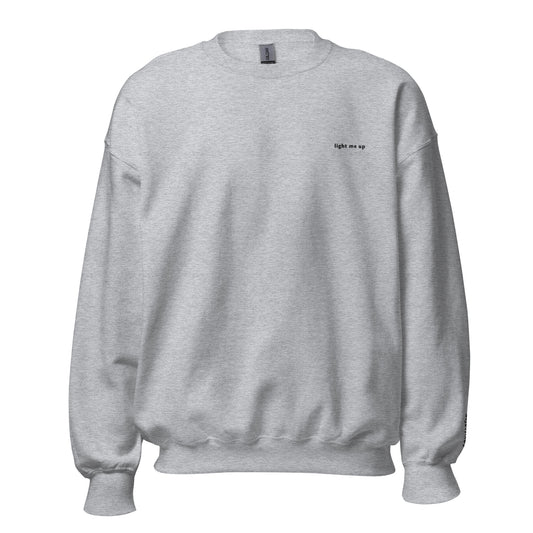 light me up - Unisex Sweatshirt