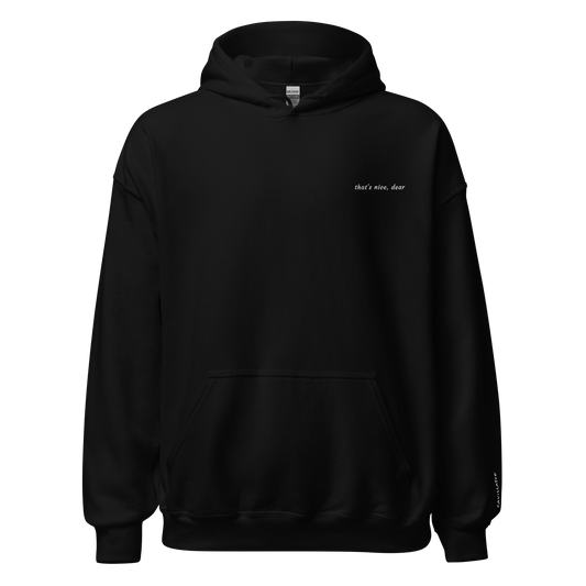 that's nice, dear - Unisex Hoodie